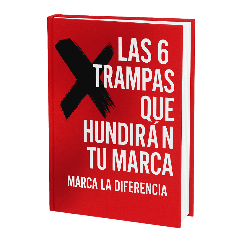 Portada del PDF Las 6 Trampas Que Hundirán Tu Marca
